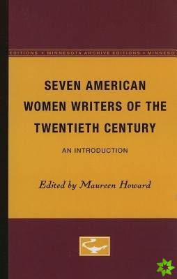 Seven American Women Writers of the Twentieth Century