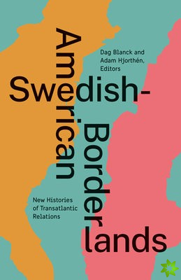 Swedish-American Borderlands
