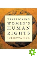 Trafficking Women's Human Rights