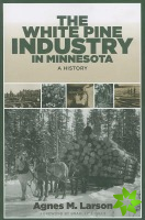White Pine Industry in Minnesota