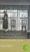 Evolution of a Missouri Asylum