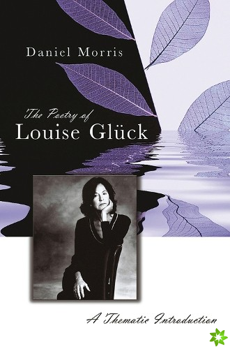 Poetry of Louise Gluck