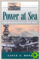 Power at Sea v. 2; Breaking Storm, 1919-1945