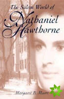 Salem World of Nathaniel Hawthorne