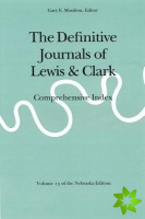 Definitive Journals of Lewis and Clark, Vol 13