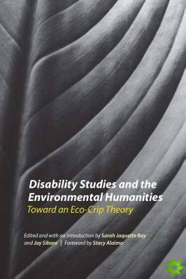 Disability Studies and the Environmental Humanities