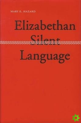 Elizabethan Silent Language