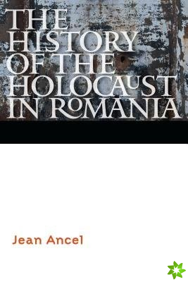 History of the Holocaust in Romania