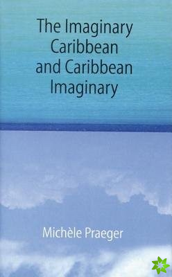 Imaginary Caribbean and Caribbean Imaginary