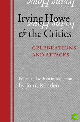 Irving Howe and the Critics