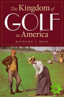 Kingdom of Golf in America