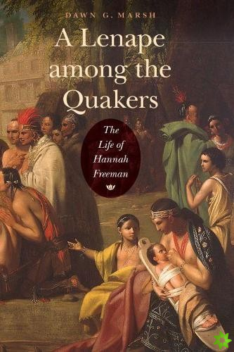 Lenape among the Quakers