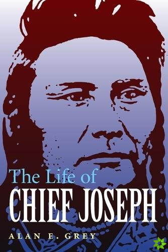 Life of Chief Joseph