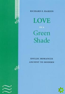 Love in a Green Shade