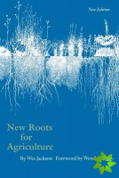 New Roots for Agriculture