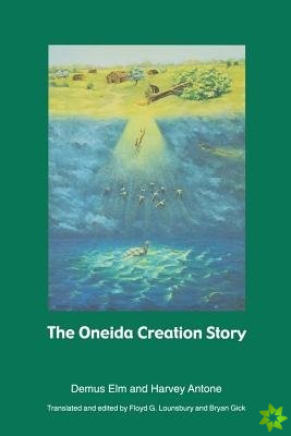 Oneida Creation Story
