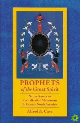 Prophets of the Great Spirit