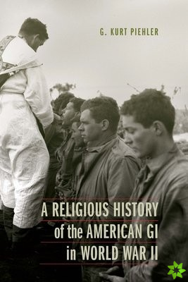 Religious History of the American GI in World War II