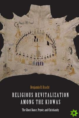 Religious Revitalization among the Kiowas
