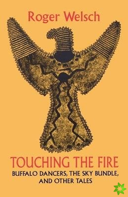 Touching the Fire