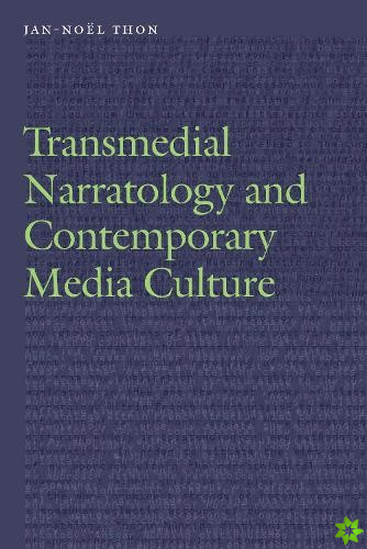 Transmedial Narratology and Contemporary Media Culture
