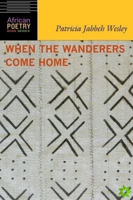 When the Wanderers Come Home