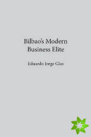 Bilbao's Modern Business Elite
