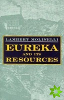 Eureka And Its Resources