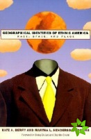 Geographical Identities of Ethnic America