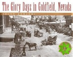 Glory Days in Goldfield, Nevada