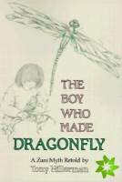 Boy Who Made Dragonfly