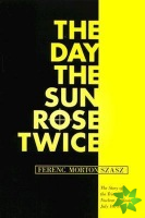 Day the Sun Rose Twice