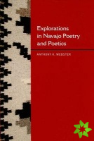 Explorations in Navajo Poetry and Poetics