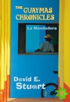 Guaymas Chronicles