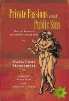 Private Passions and Public Sins