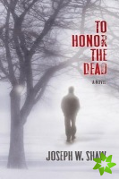 To Honor the Dead