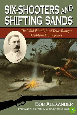Six-Shooters and Shifting Sands