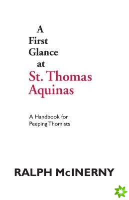 First Glance at St. Thomas Aquinas