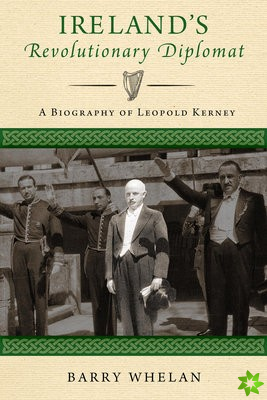 Ireland's Revolutionary Diplomat