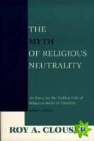 Myth of Religious Neutrality, Revised Edition