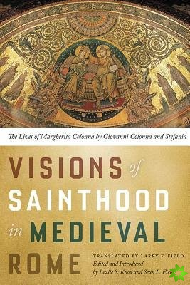 Visions of Sainthood in Medieval Rome