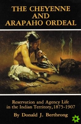 Cheyenne and Arapaho Ordeal