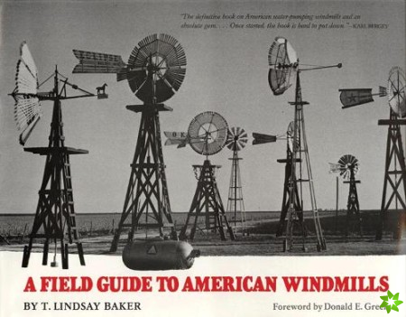 Field Guide to American Windmills