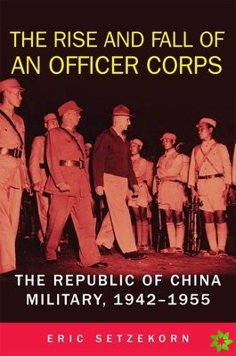 Rise and Fall of an Officer Corps