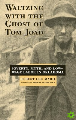 Waltzing With the Ghost of Tom Joad