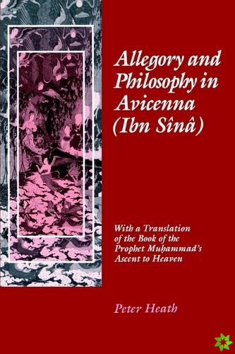 Allegory and Philosophy in Avicenna (Ibn Sina)
