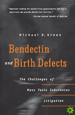 Bendectin and Birth Defects