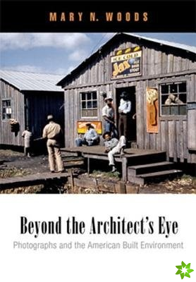 Beyond the Architect's Eye