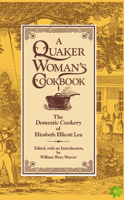 Quaker Woman's Cookbook