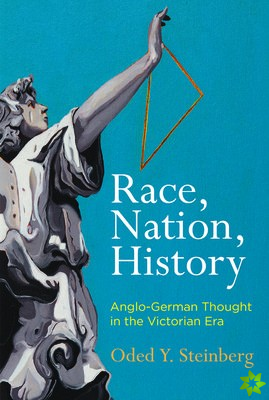 Race, Nation, History
